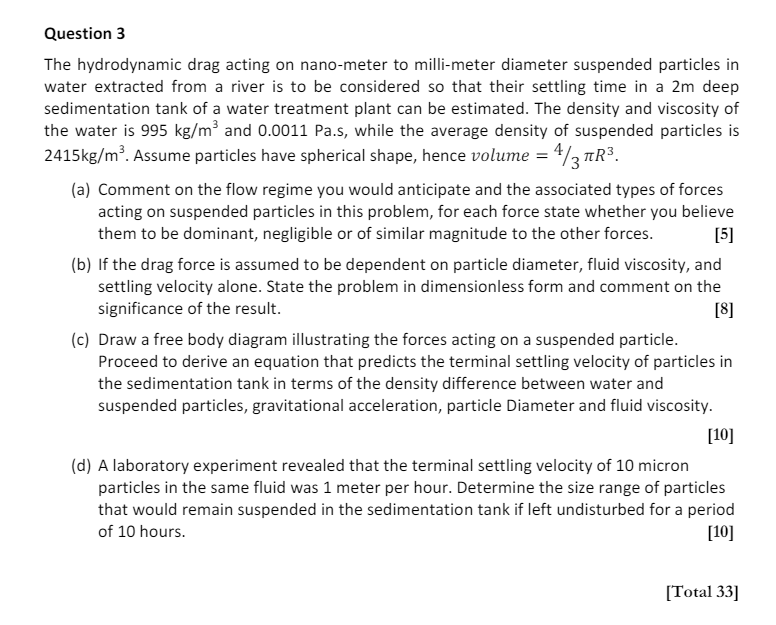 Question 3 The hydrodynamic drag acting on nano -