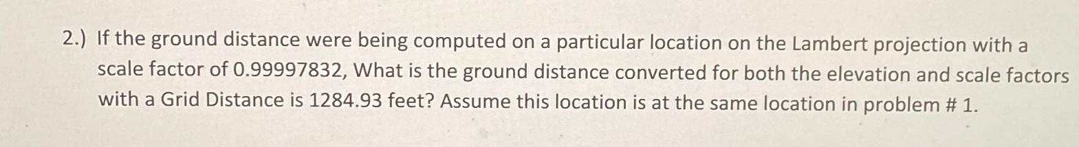 2 . ) If the ground distance were being computed