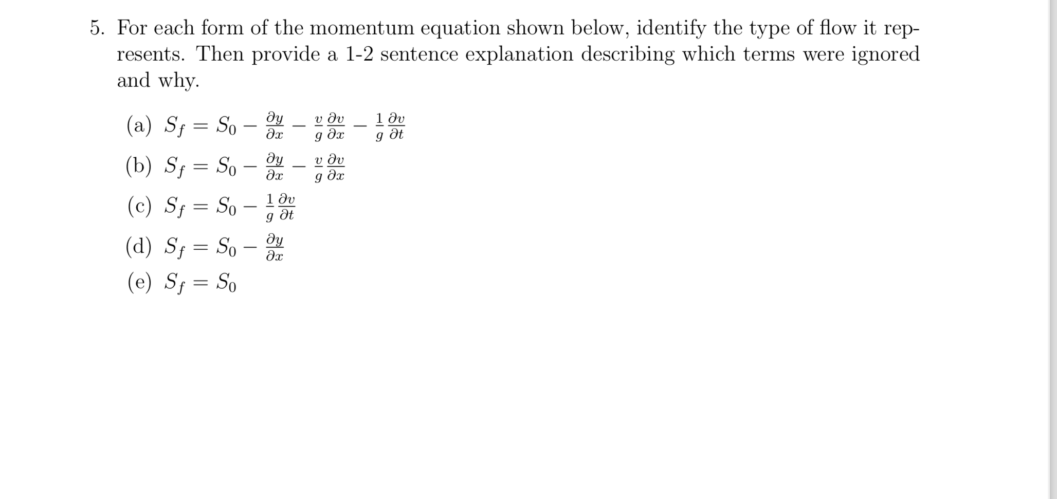 For each form of the momentum equation shown