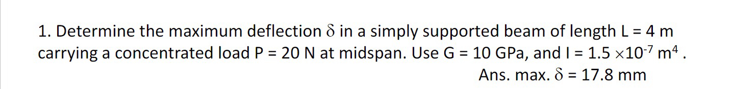 Determine the maximum deflection in a simply