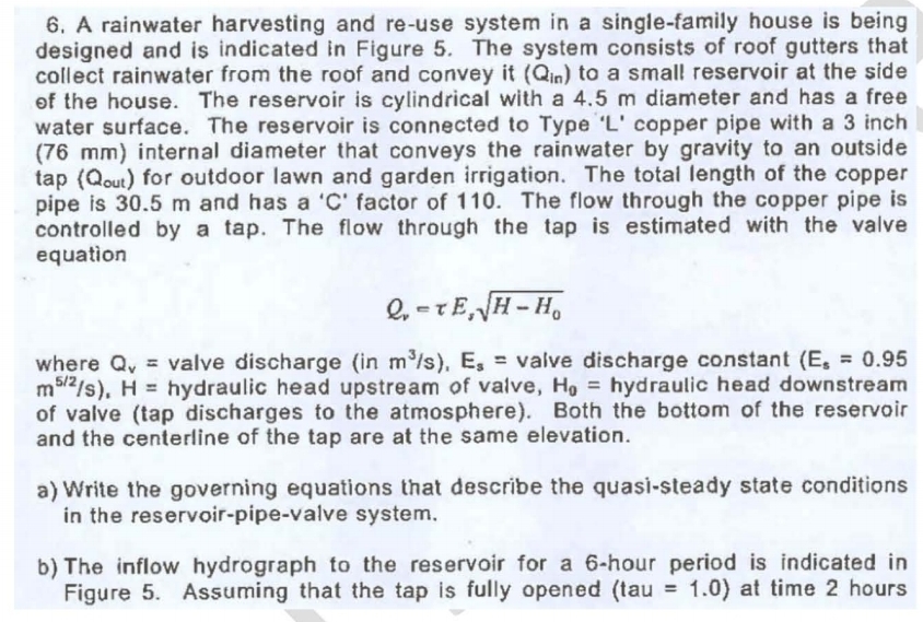 and closed ( tau = 0 ) at time 4 hours, determine