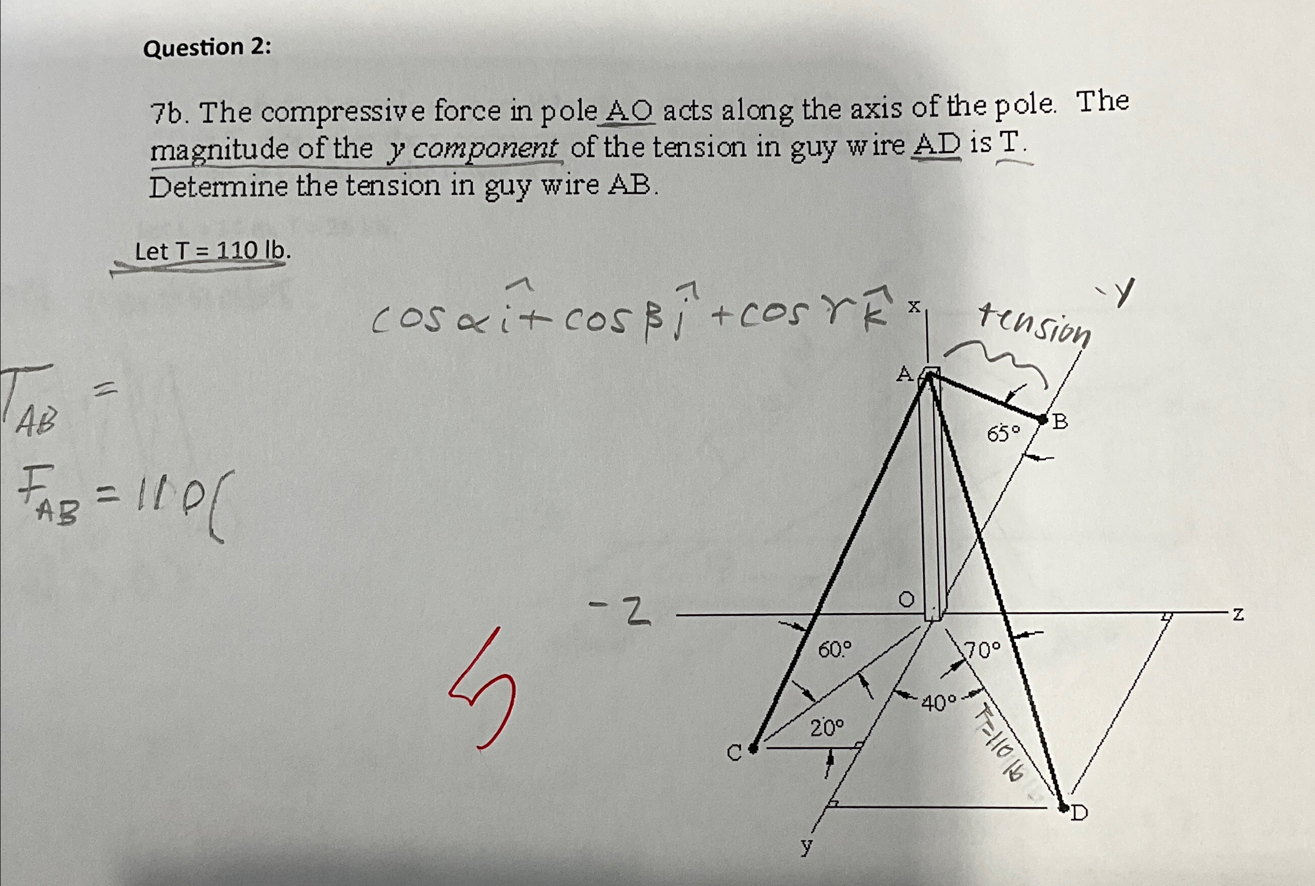 Question 2 : 7 b . The compressive force in pole