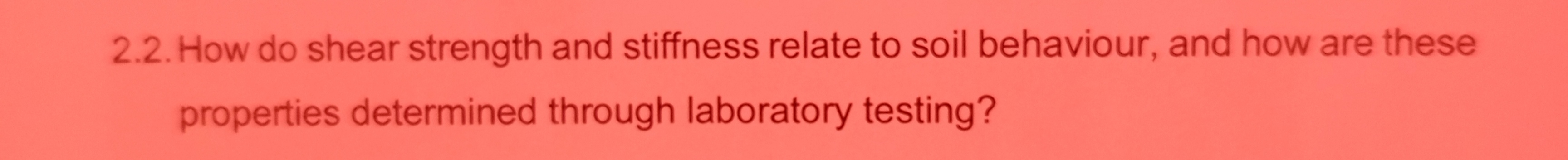 2 . 2 . How do shear strength and stiffness