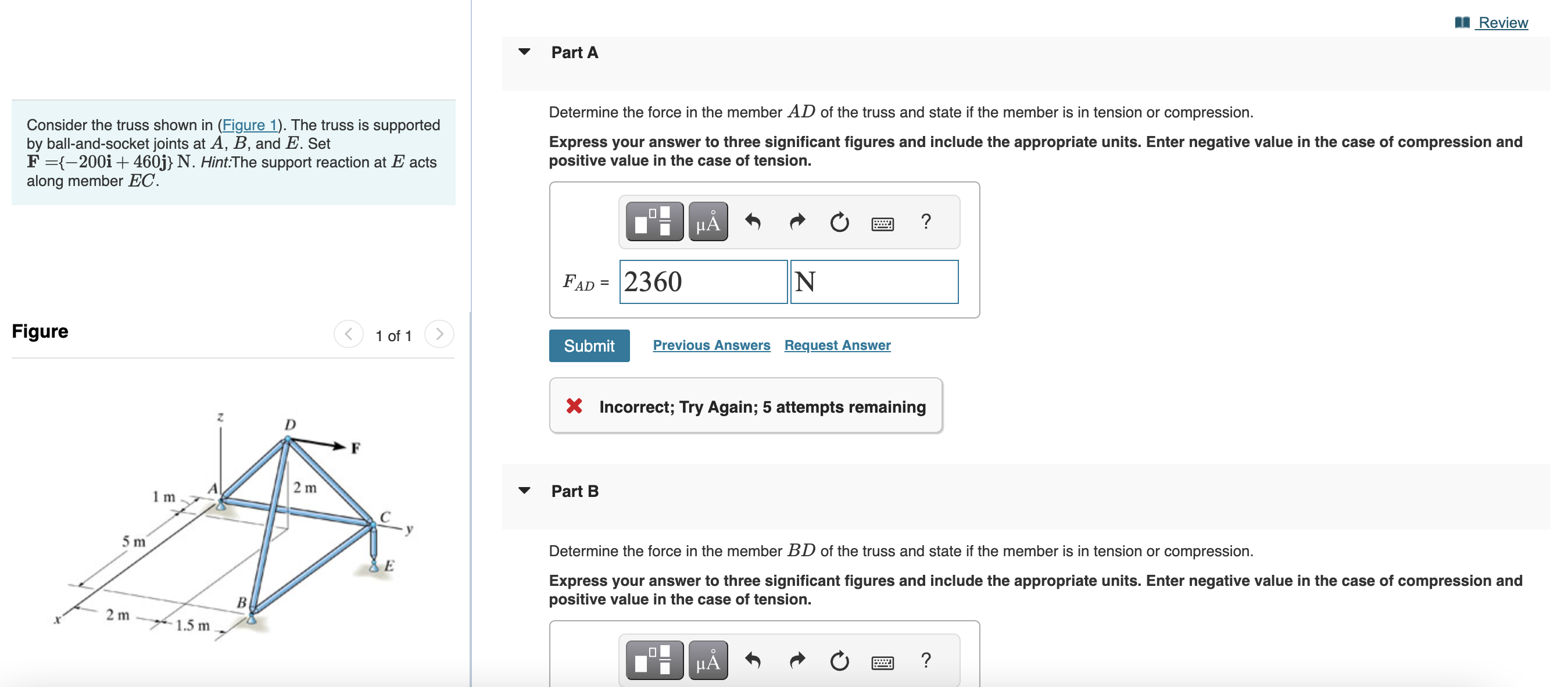 Part A Consider the truss shown in ( Figure 1 ) .