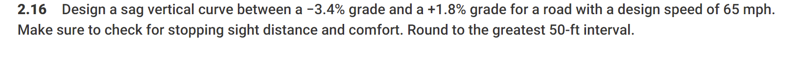 2 . 1 6 Design a sag vertical curve between a - 3