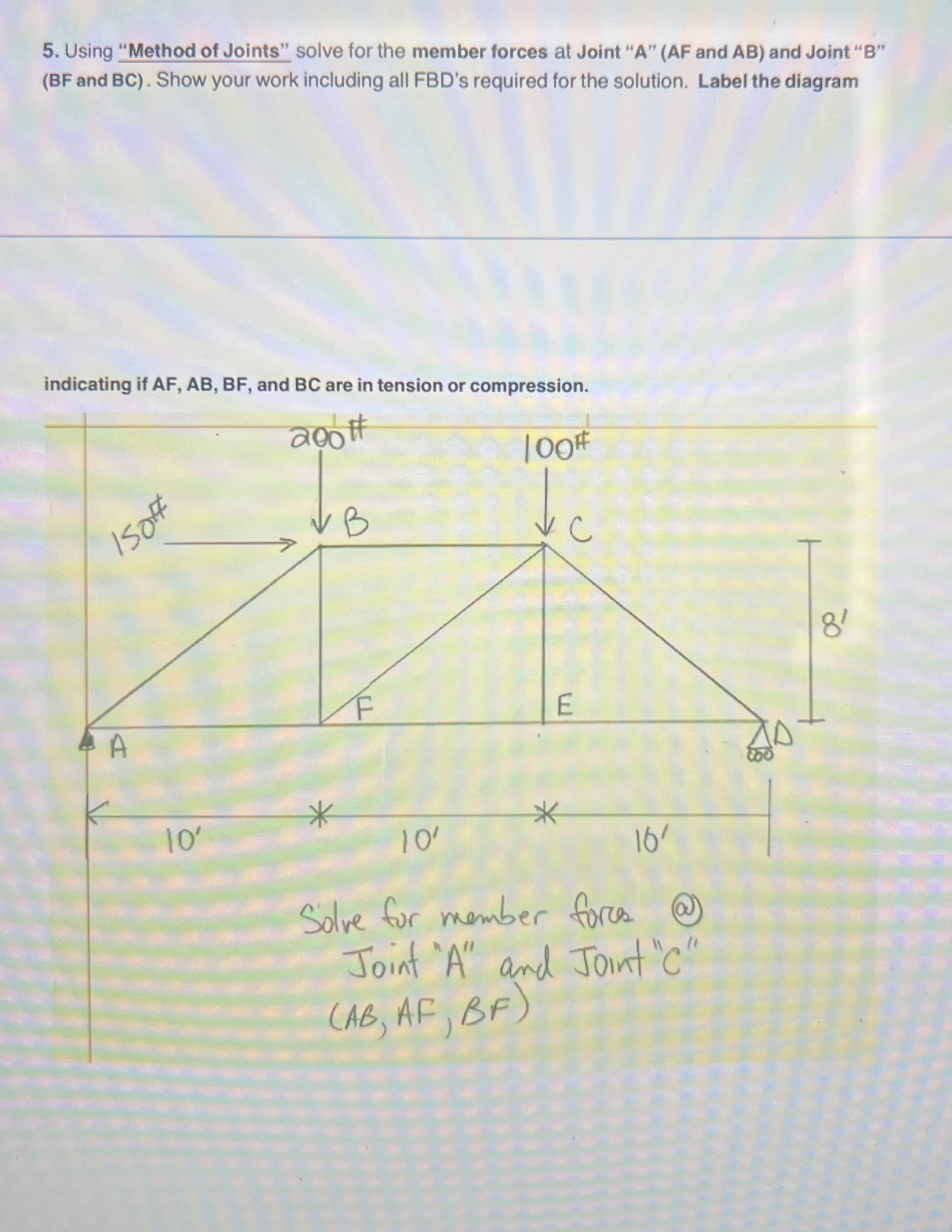Using "Method of Joints" solve for the member