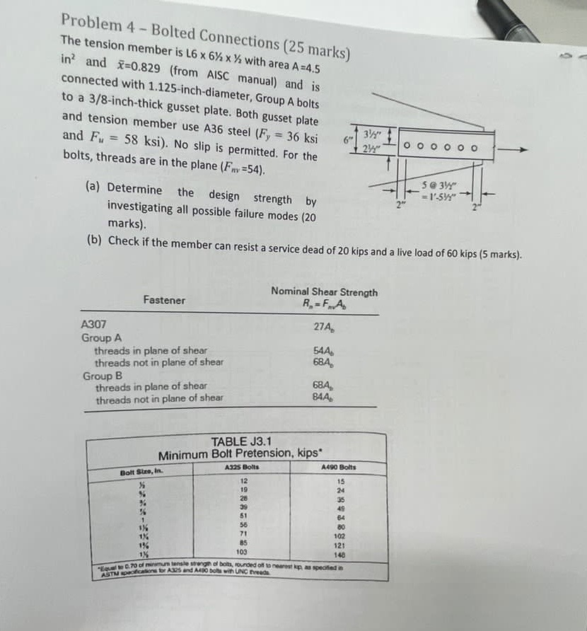 Problem 4 - Bolted Connections ( 2 5 marks ) The