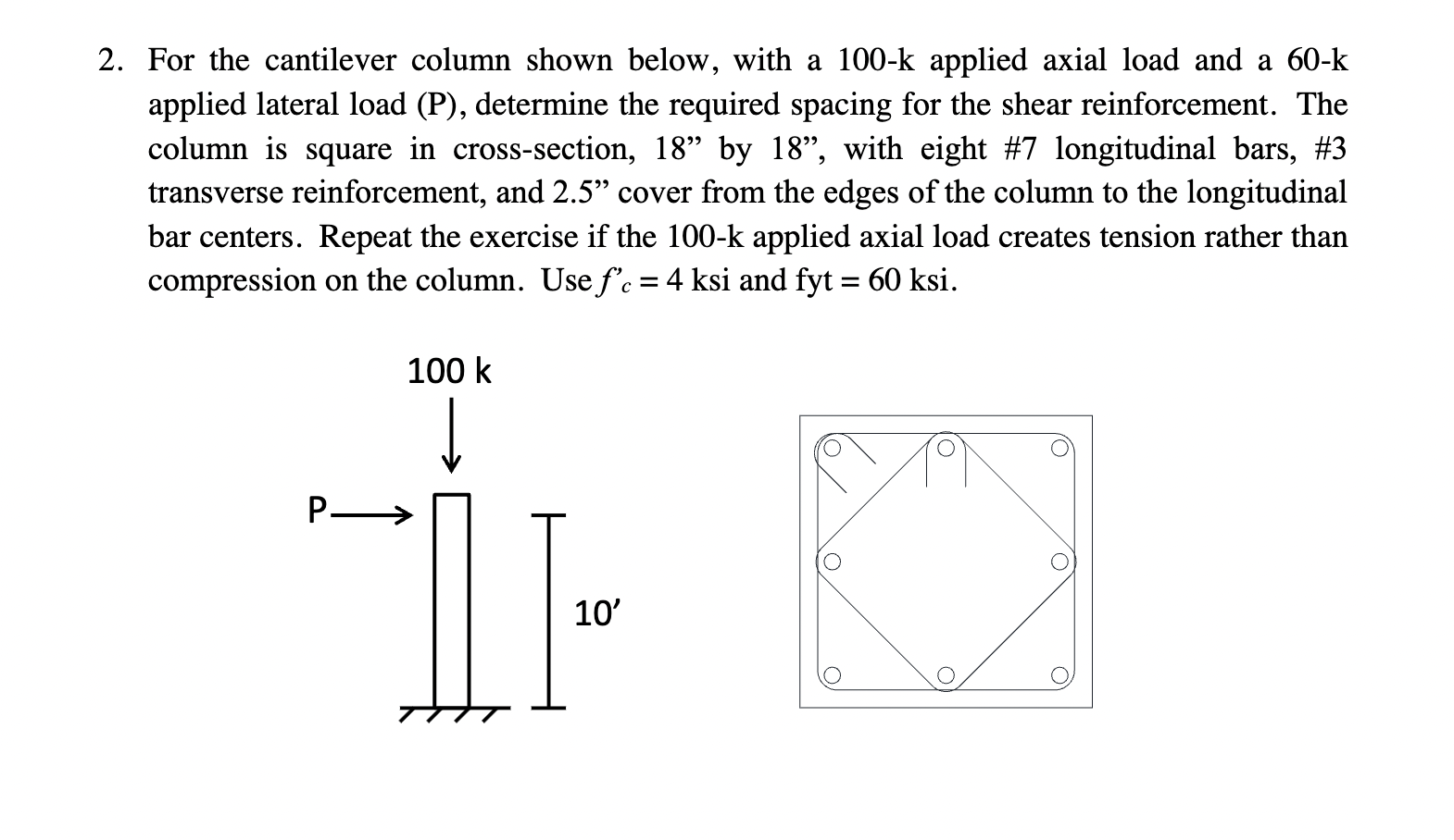 For the cantilever column shown below, with a 1 0
