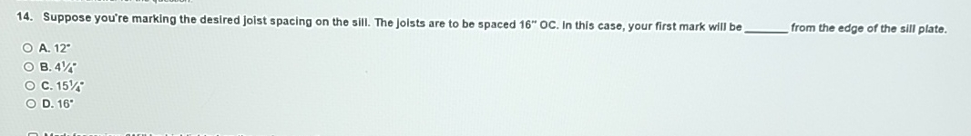 Suppose you're marking the desired joist spacing