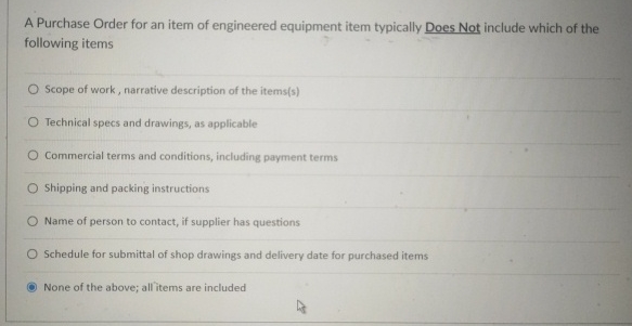 A Purchase Order for an item of engineered