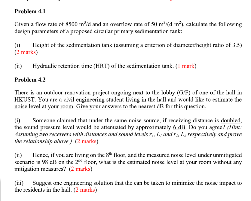 Problem 4 . 1 Given a flow rate of 8 5 0 0 m 3 d