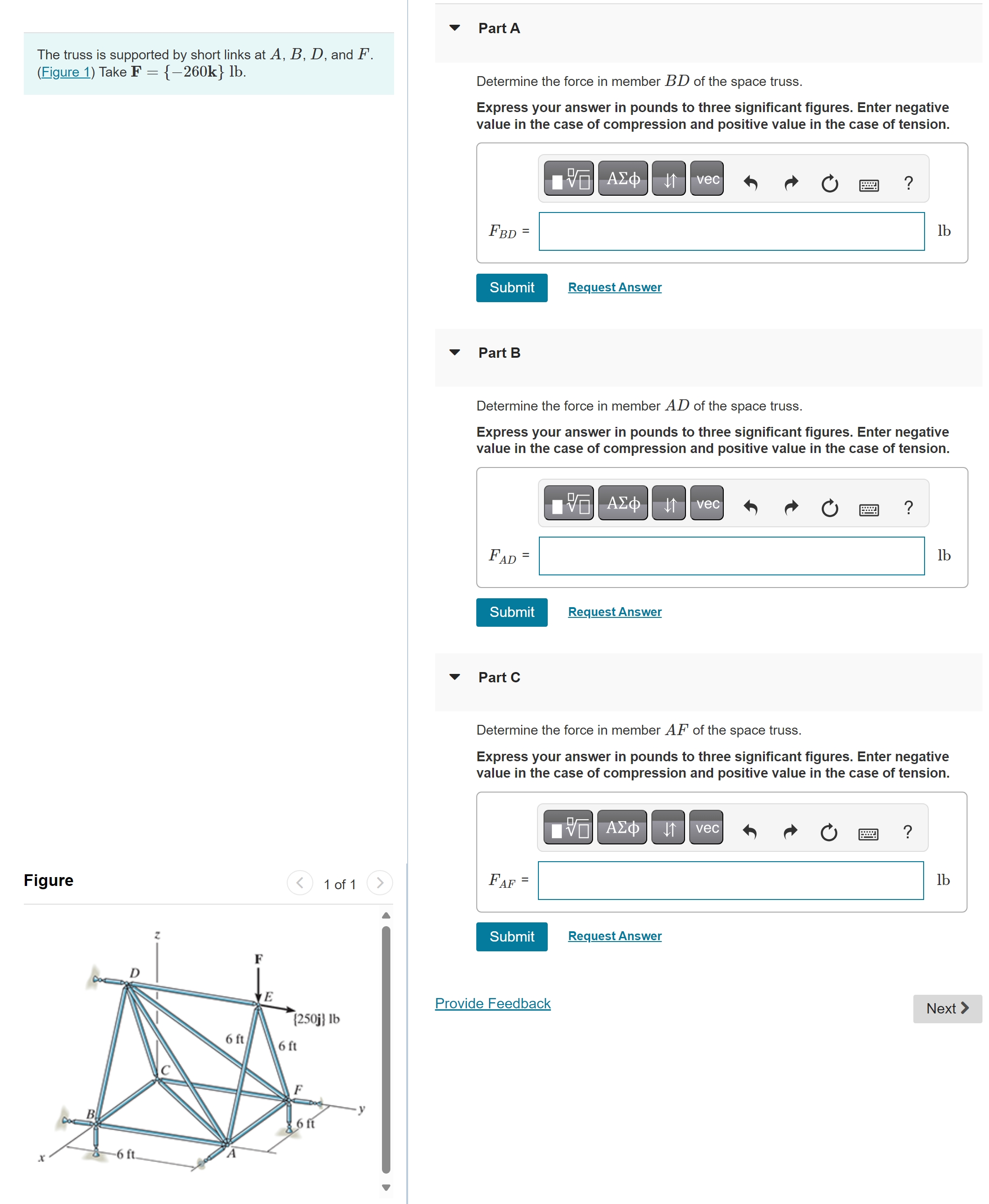 The truss is supported by short links at A , B ,