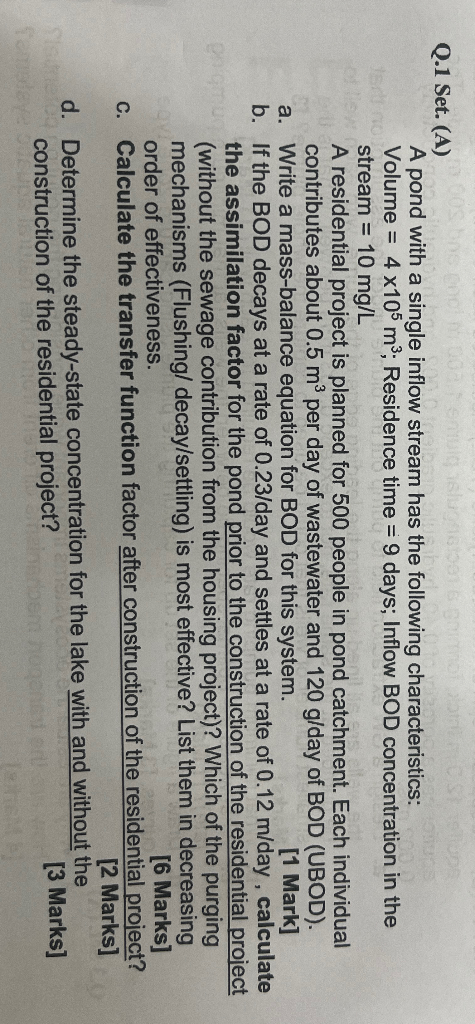 Q . 1 Set. ( A ) A pond with a single inflow