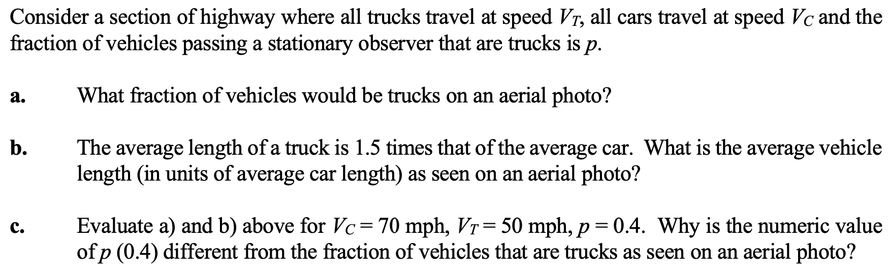 Consider a section of highway where all trucks