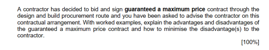 A contractor has decided to bid and sign