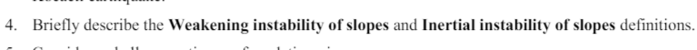 Briefly describe the Weakening instability of