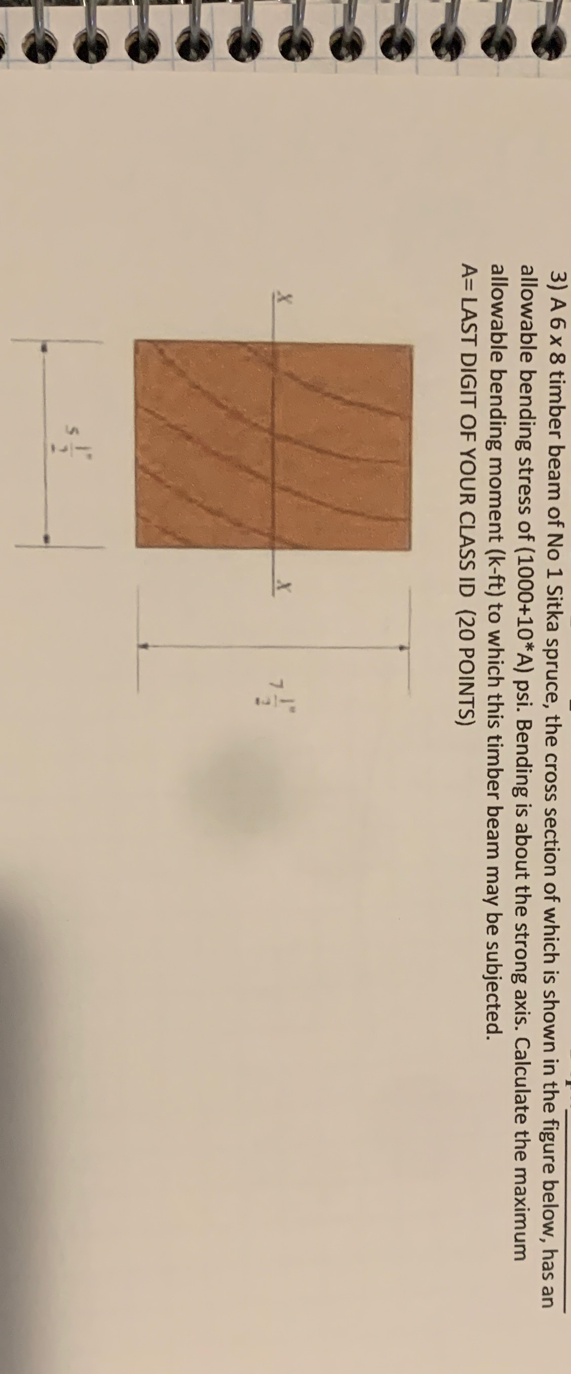 A 6 8 timber beam of No 1 Sitka spruce, the cross