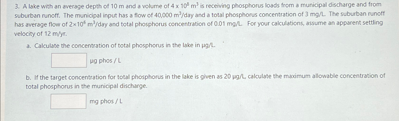 A lake with an average depth of 1 0 m and a