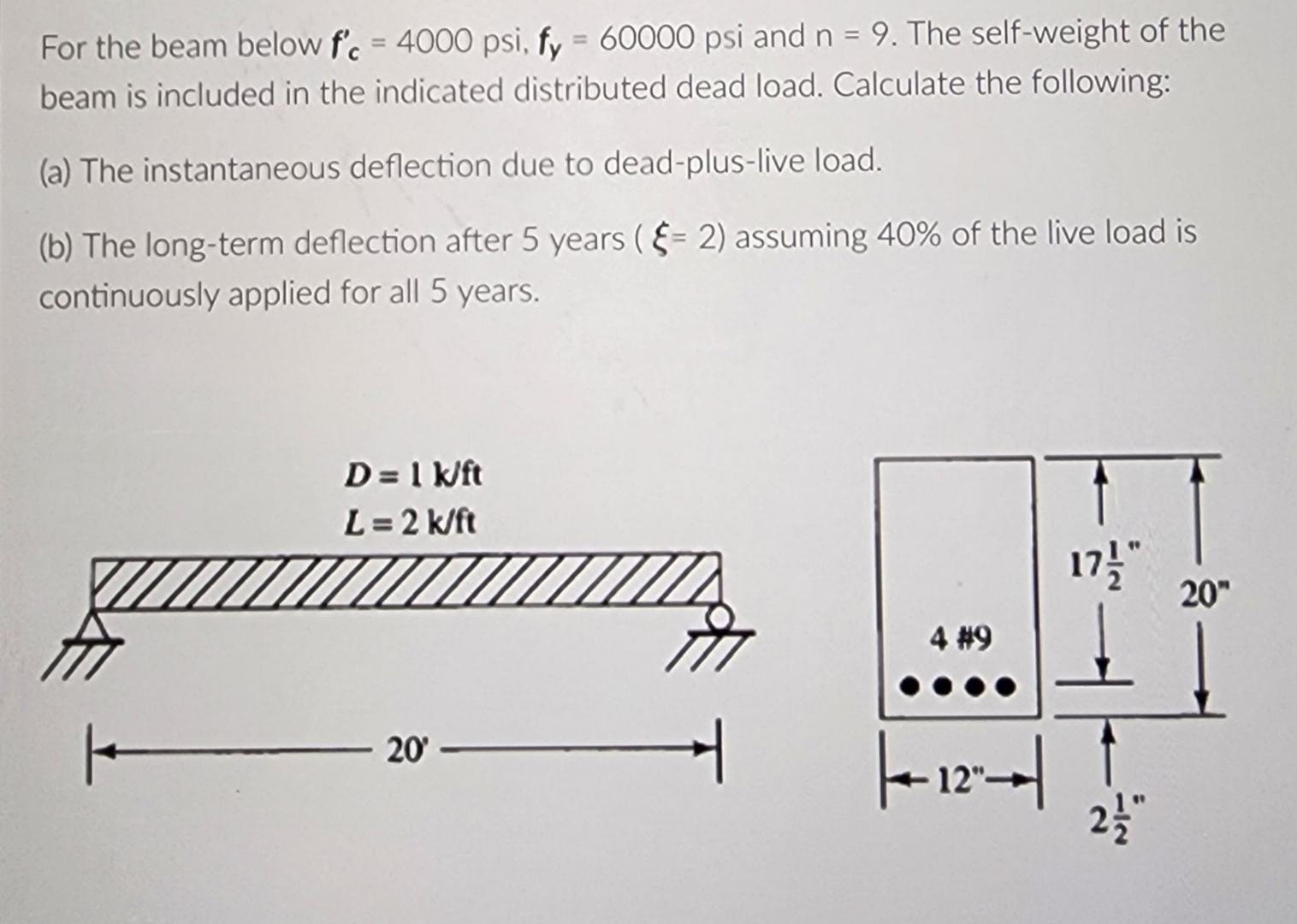 For the beam below f c ' = 4 0 0 0 psi, f y = 6 0