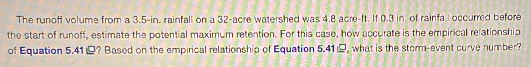 The runoff volume from a 3 . 5 - in . rainfall on