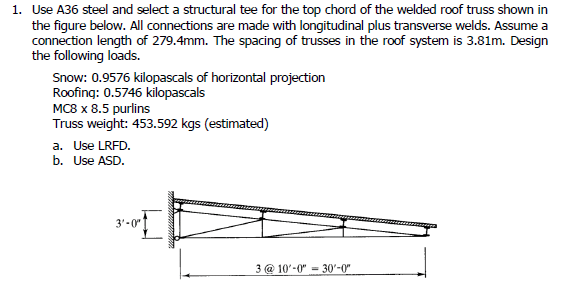 Use A 3 6 steel and select a structural tee for