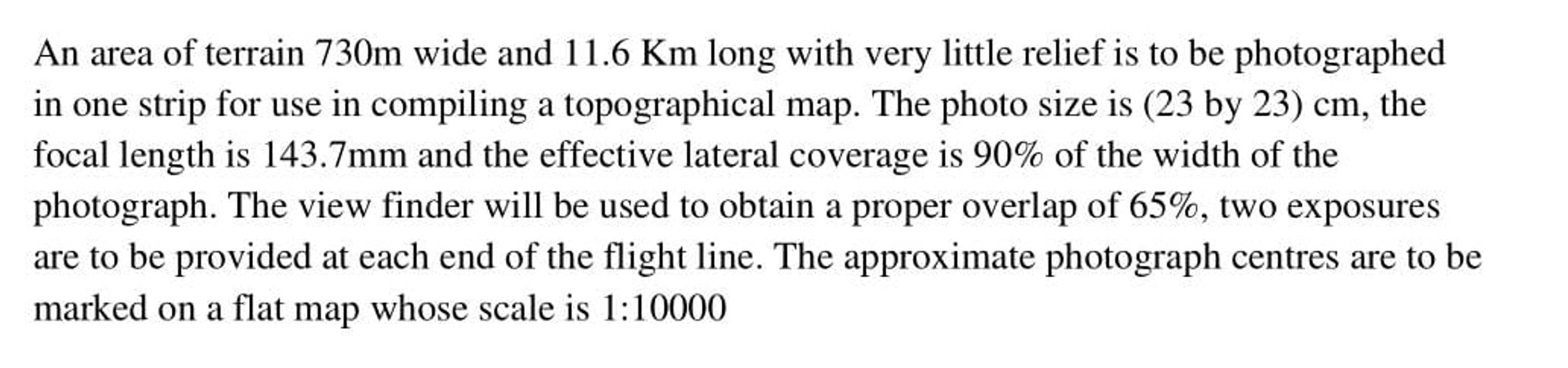 An area of terrain 7 3 0 m wide and 1 1 . 6 K m