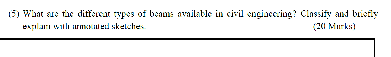 ( 5 ) What are the different types of beams