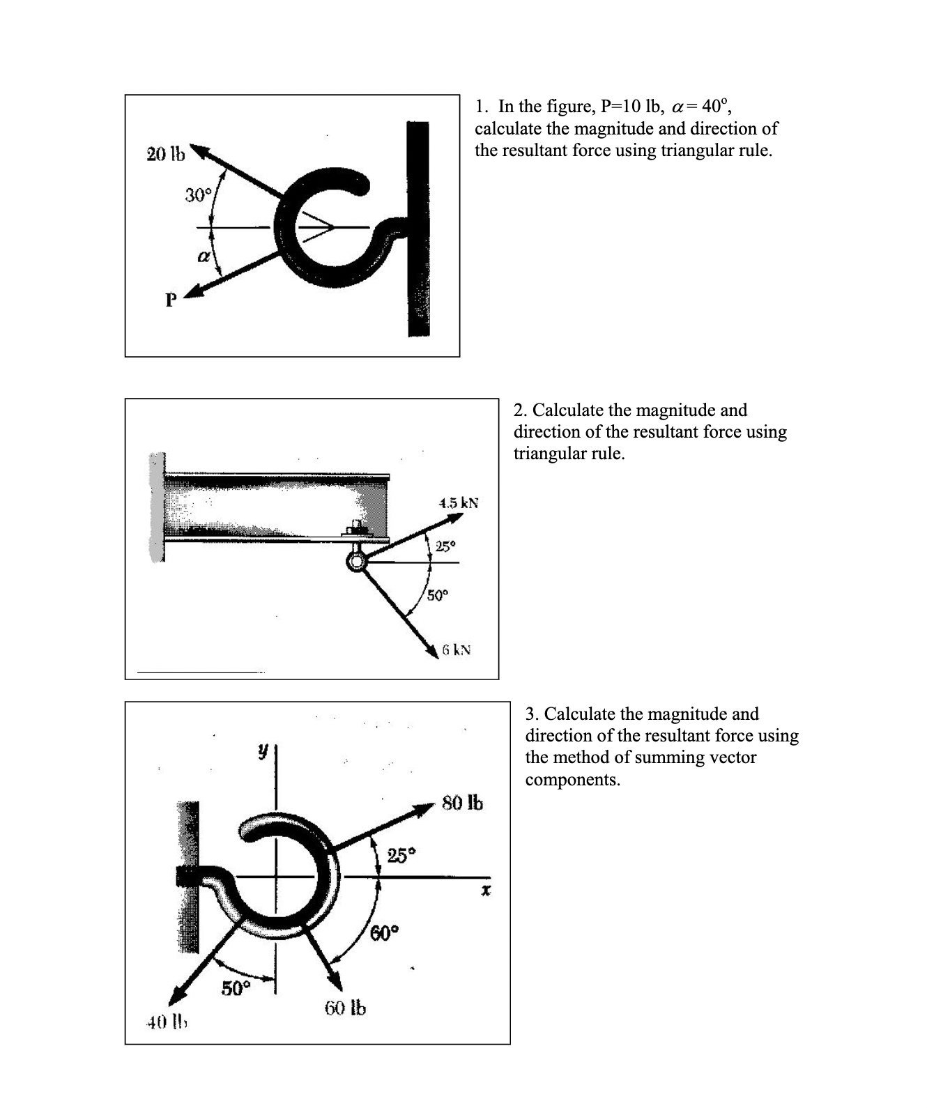 In the figure, P = 1 0 l b , = 4 0 , calculate