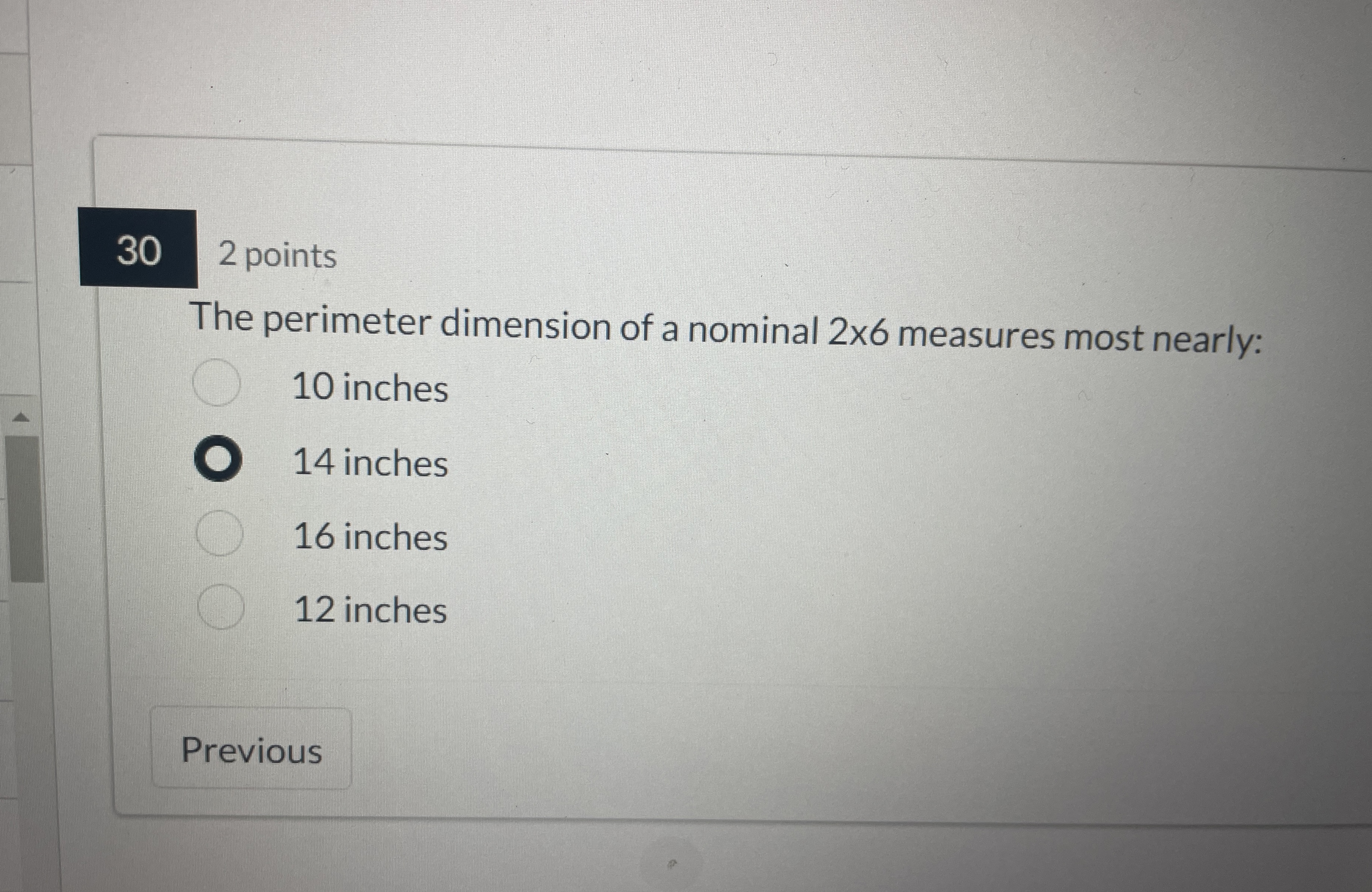 2 points The perimeter dimension of a nominal 2 6