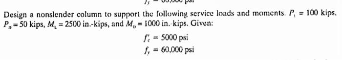 Design a nonslender column to support the