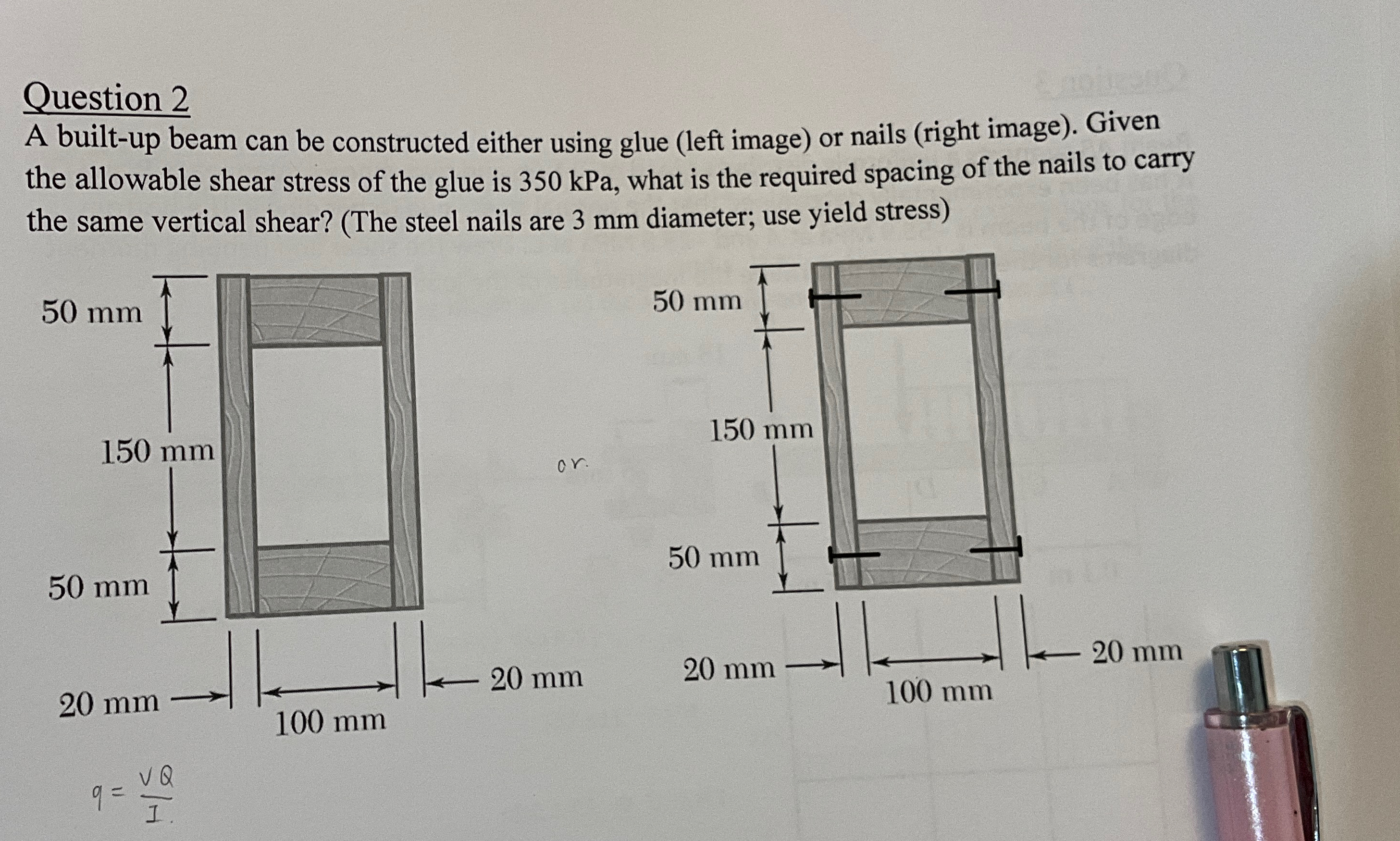 Question 2 A built - up beam can be constructed