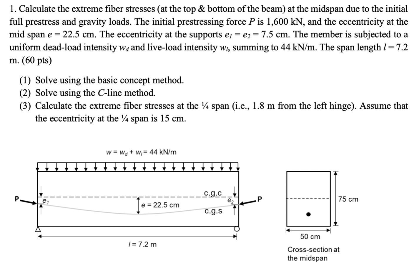 Calculate the extreme fiber stresses ( at the top