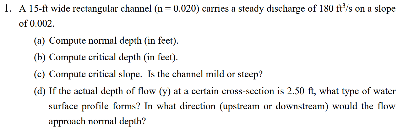 A 1 5 - f t wide rectangular channel ( n = 0 . 0