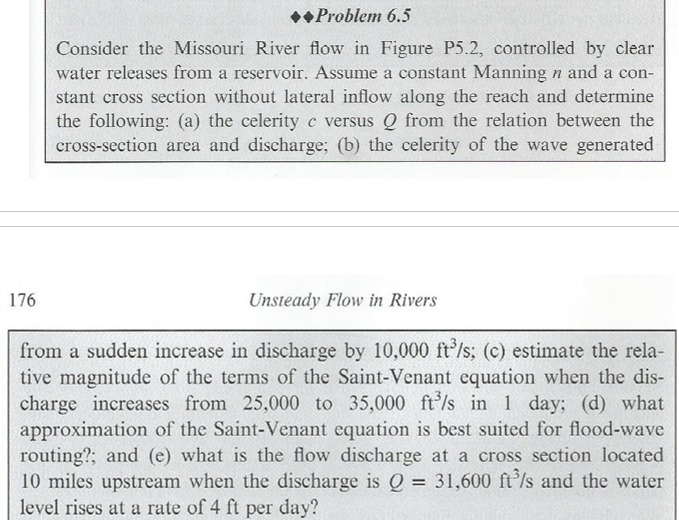 * * Problem 6 . 5 Consider the Missouri River