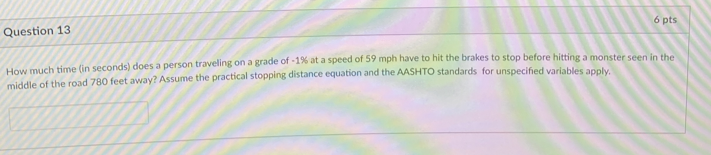 Question 1 3 How much time ( in seconds ) does a