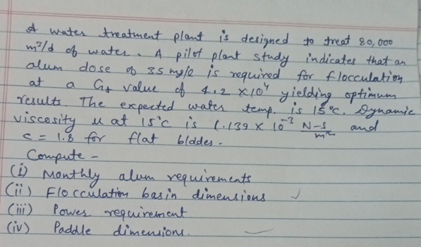 A wates treatment plant is designed to treat 8 0