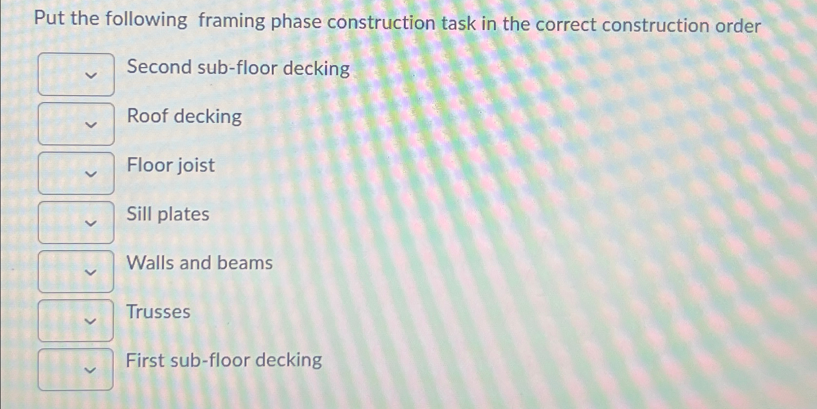 Put the following framing phase construction task