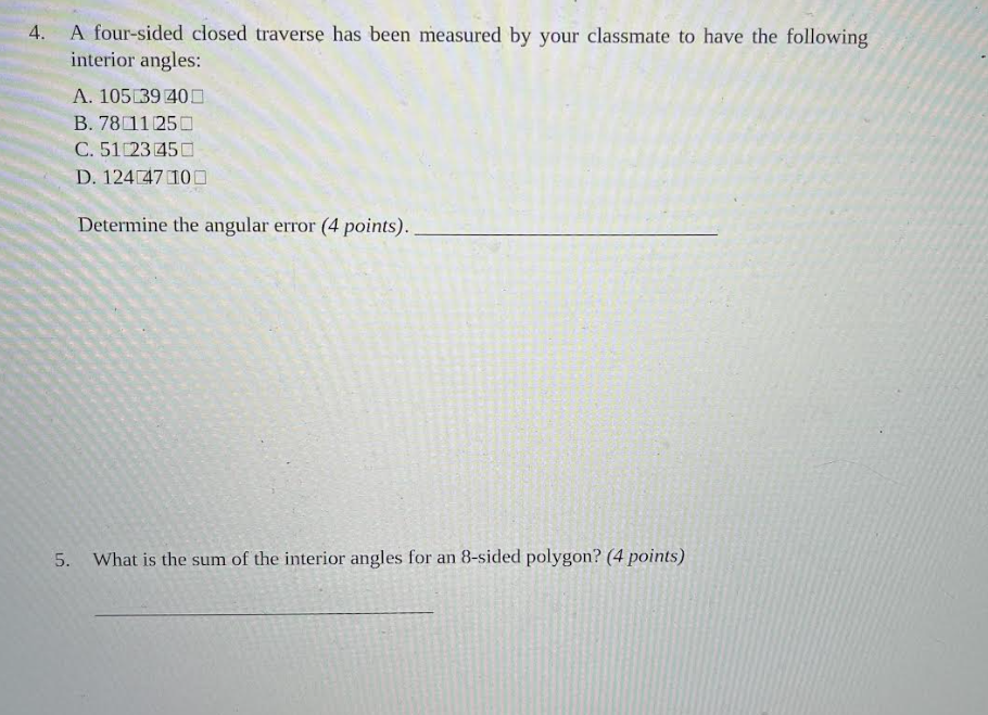 A four - sided closed traverse has been measured
