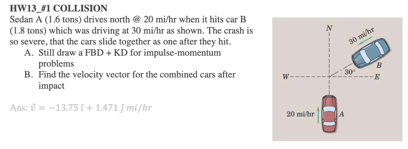 HW 1 3 _ # 1 COLLISION Sedan A ( 1 . 6 tons )