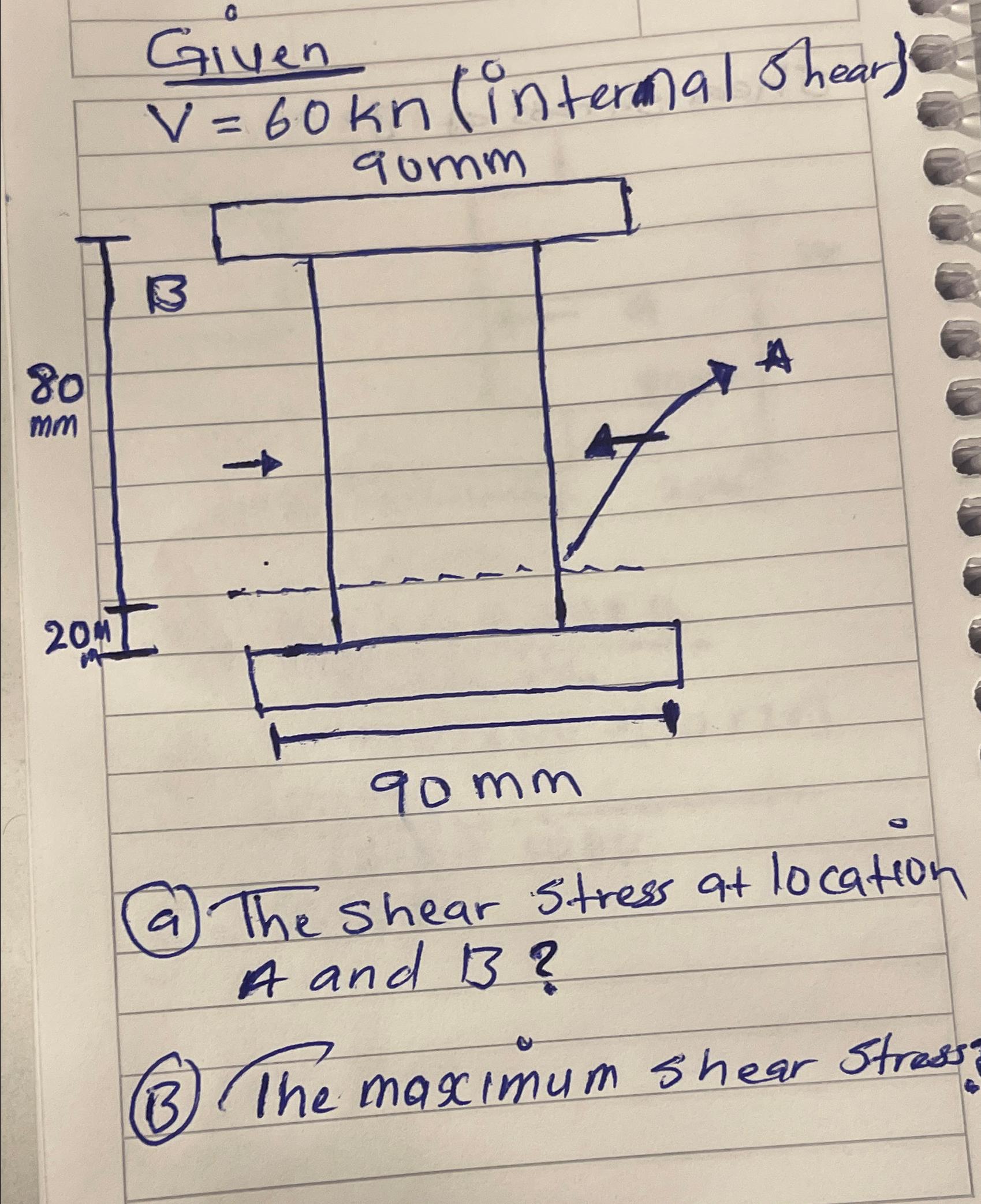 Given V = 6 0 k n ( intermal shear ) gumm ( a )