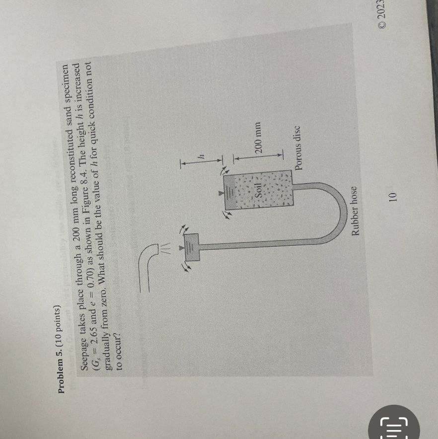 Problem 5 . ( 1 0 points ) Seepage takes place
