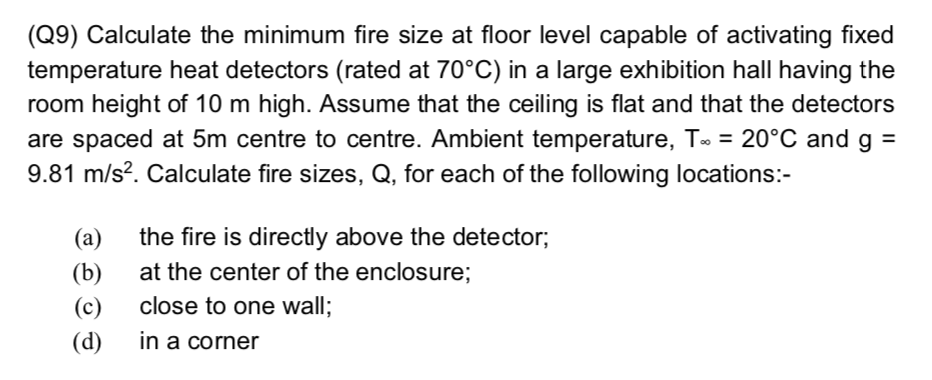 ( Q 9 ) Calculate the minimum fire size at floor