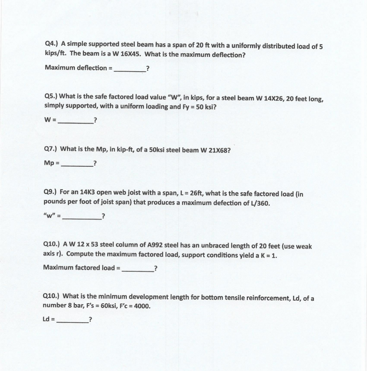 Q 4 . ) A simple supported steel beam has a span
