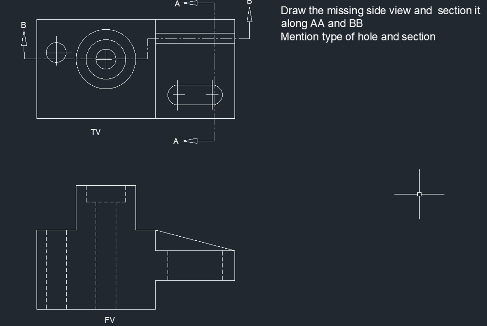 draw the missing side view and section it alonge