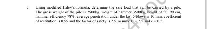 Using modified Hiley's formula, determine the