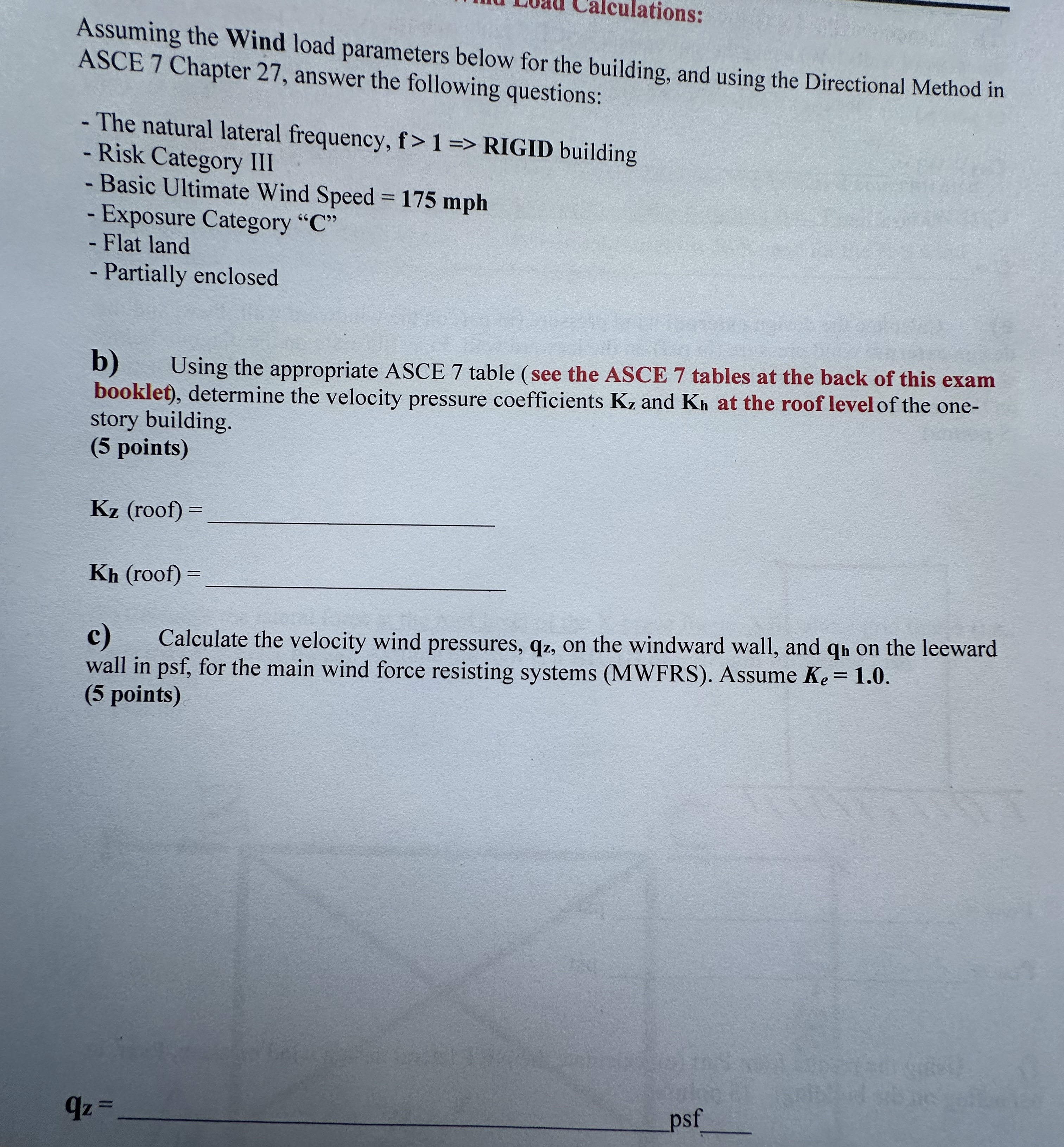Assuming the Wind load parameters below for the