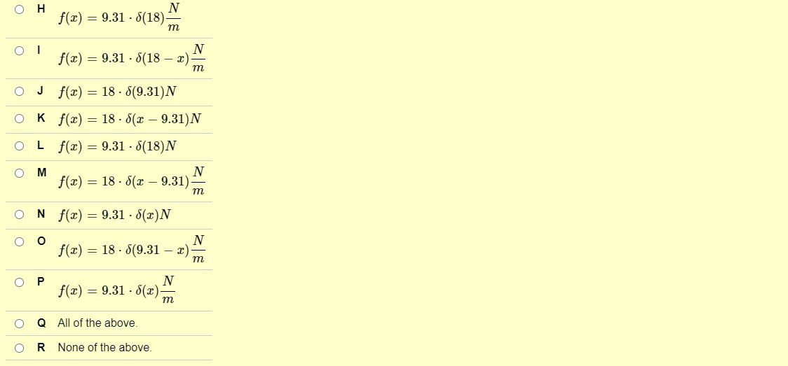 Question Which of the following would be the