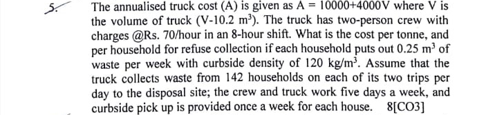 The annualised truck cost ( A ) is given as A = 1