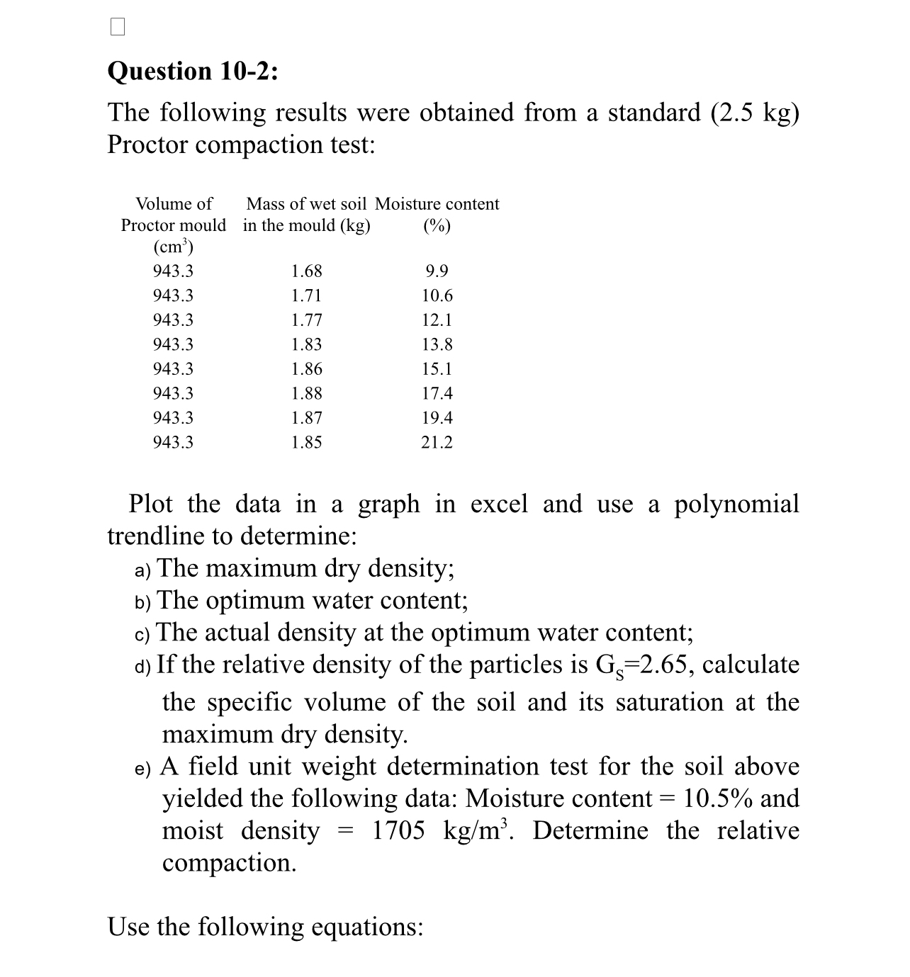 Question 1 0 - 2 : The following results were