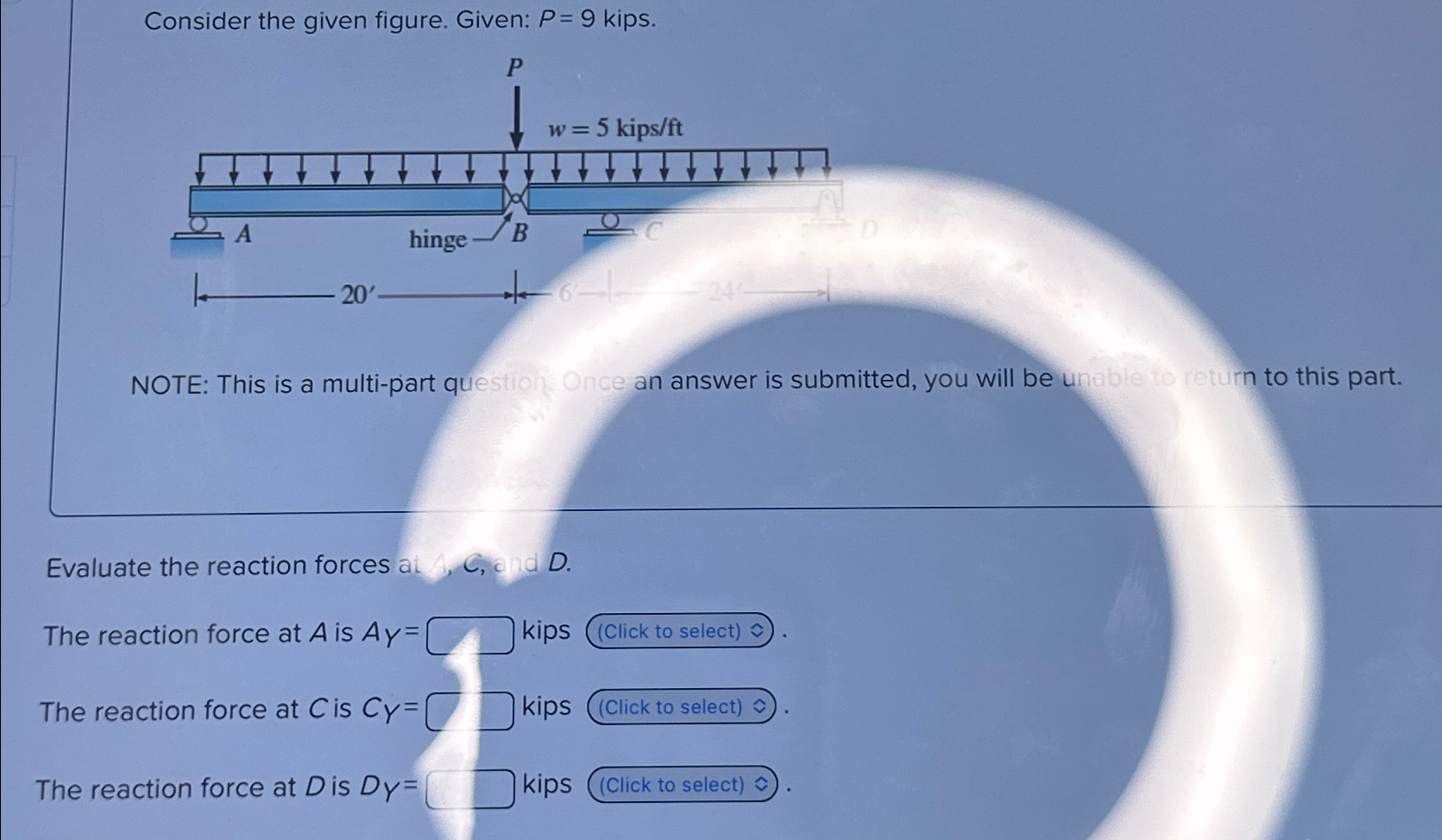 Consider the given figure. Given: P = 9 kips.